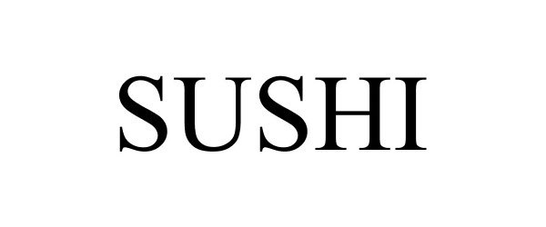Trademark Logo SUSHI
