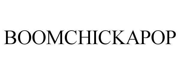 Trademark Logo BOOMCHICKAPOP