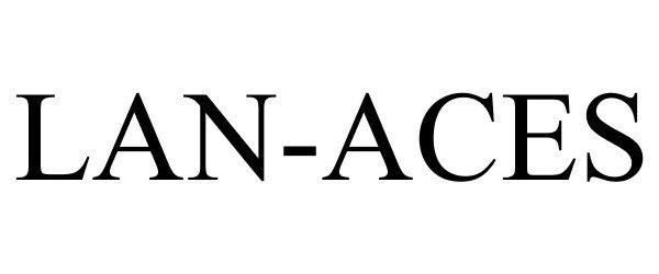 Trademark Logo LAN-ACES