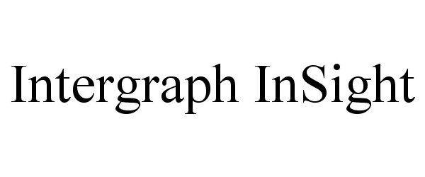 INTERGRAPH INSIGHT - Intergraph Corporation Trademark Registration