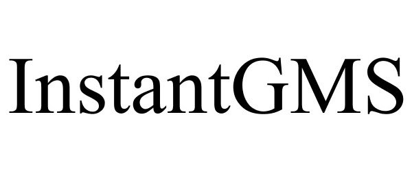 Trademark Logo INSTANTGMS