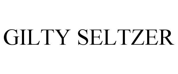 Trademark Logo GILTY SELTZER