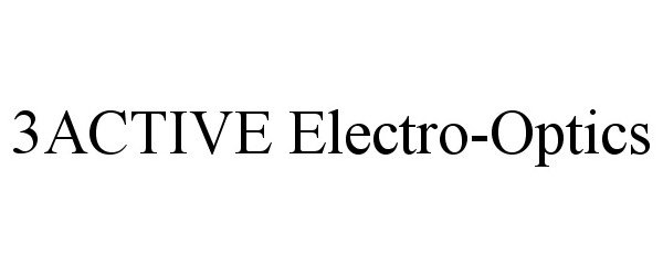 Trademark Logo 3ACTIVE ELECTRO-OPTICS