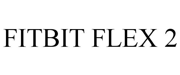  FITBIT FLEX 2