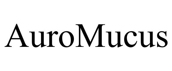 Trademark Logo AUROMUCUS