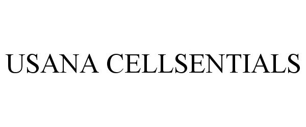 Trademark Logo USANA CELLSENTIALS