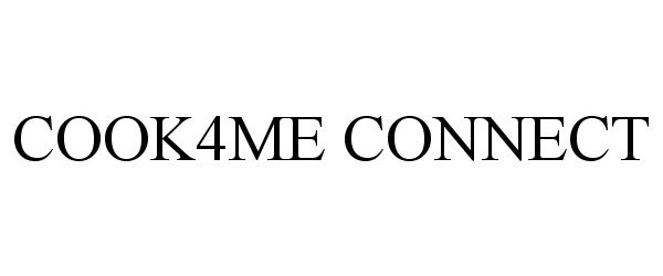Trademark Logo COOK4ME CONNECT