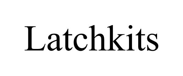 Trademark Logo LATCHKITS