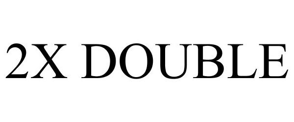 Trademark Logo 2X DOUBLE