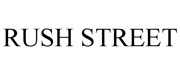  RUSH STREET