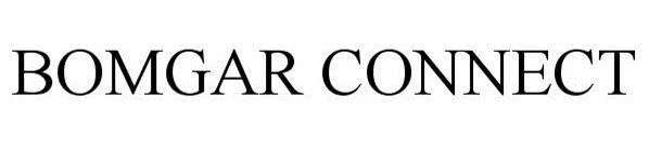 Trademark Logo BOMGAR CONNECT