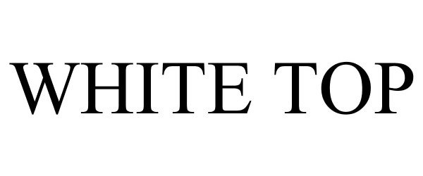 Trademark Logo WHITE TOP