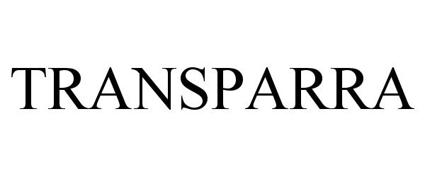 Trademark Logo TRANSPARA