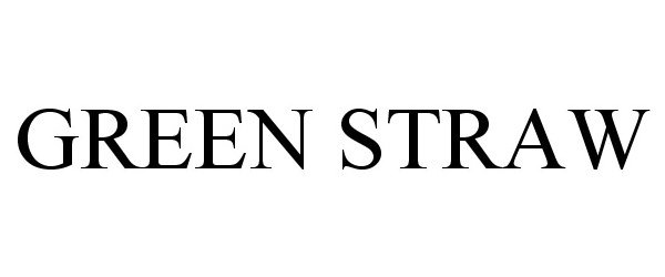 Trademark Logo GREEN STRAW