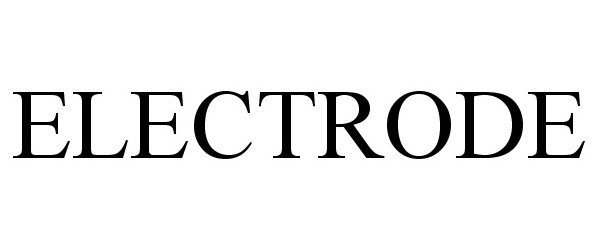Trademark Logo ELECTRODE