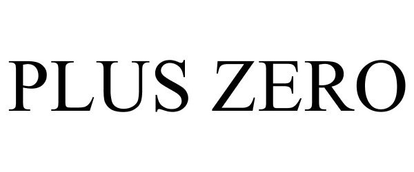 Trademark Logo PLUS ZERO