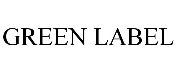 Trademark Logo GREEN LABEL