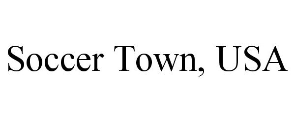 Trademark Logo SOCCER TOWN, USA