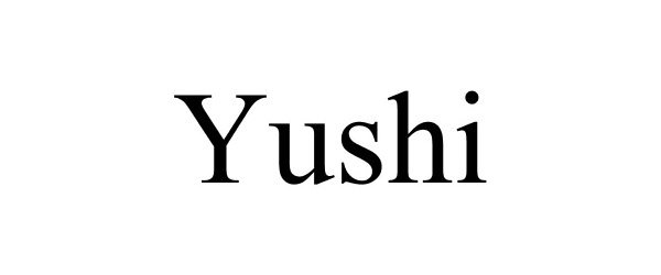  YUSHI