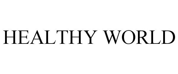 Trademark Logo HEALTHY WORLD