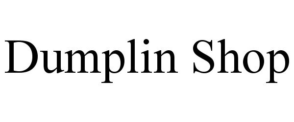 Trademark Logo DUMPLIN SHOP