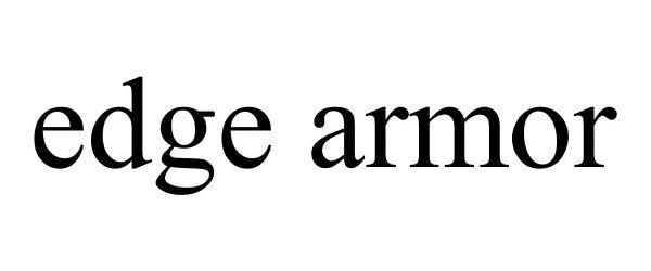 Trademark Logo EDGE ARMOR