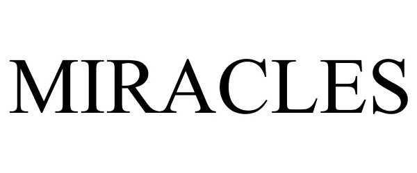 Trademark Logo MIRACLES