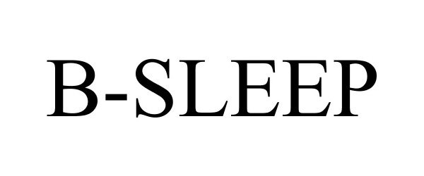 Trademark Logo B-SLEEP