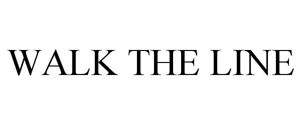 Trademark Logo WALK THE LINE