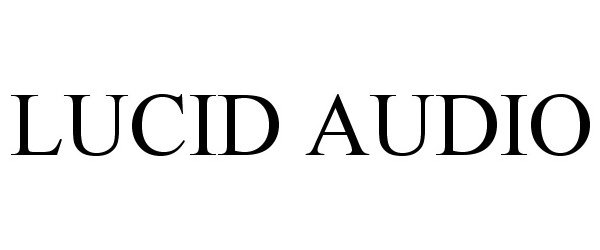 Trademark Logo LUCID AUDIO