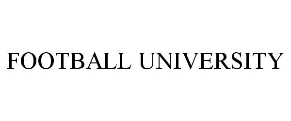 Trademark Logo FOOTBALL UNIVERSITY