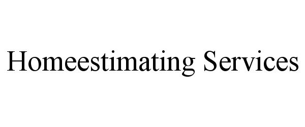  HOMEESTIMATING SERVICES