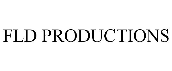  FLD PRODUCTIONS
