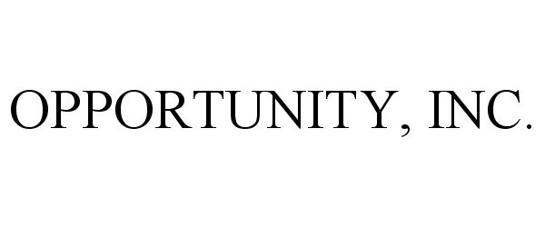  OPPORTUNITY, INC.