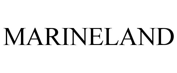 Trademark Logo MARINELAND