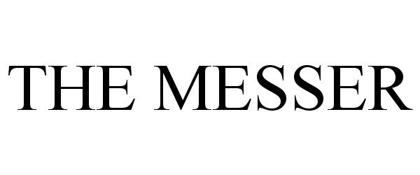 Trademark Logo THE MESSER