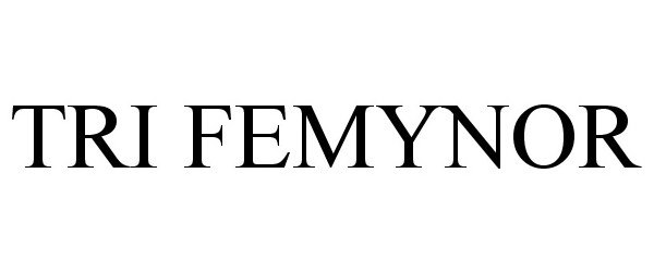 Trademark Logo TRI FEMYNOR