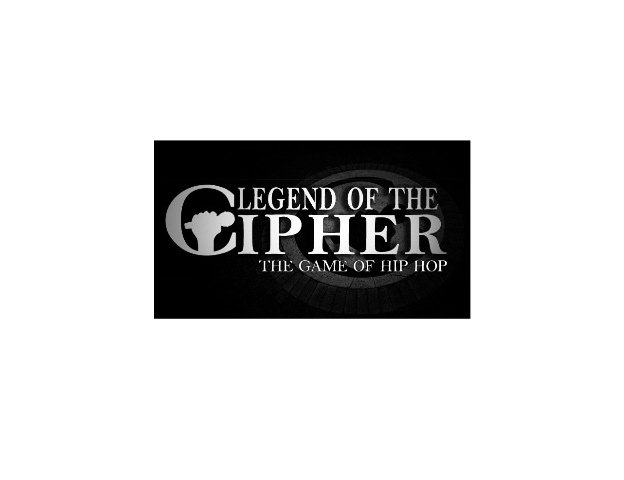 Trademark Logo LEGEND OF THE CIPHER THE GAME OF HIP HOP