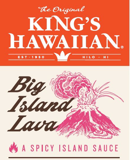  THE ORIGINAL KING'S HAWAIIAN EST 1950 HILO HI BIG ISLAND LAVA A SPICY ISLAND SAUCE