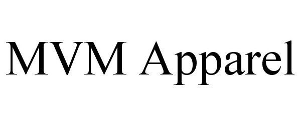 Trademark Logo MVM APPAREL