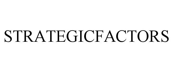 Trademark Logo STRATEGICFACTORS