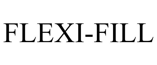 Trademark Logo FLEXI-FILL