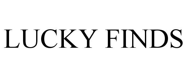 Trademark Logo LUCKY FINDS