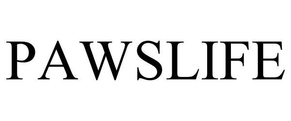 Trademark Logo PAWSLIFE