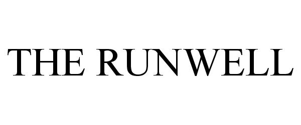 Trademark Logo THE RUNWELL