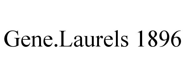 Trademark Logo GENE.LAURELS 1896