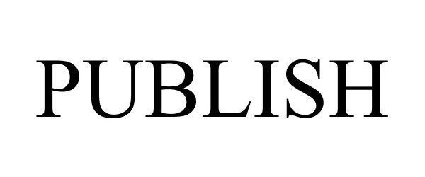 Trademark Logo PUBLISH
