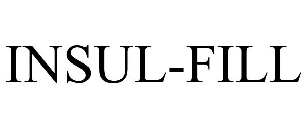 Trademark Logo INSUL-FILL