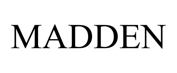 Trademark Logo MADDEN