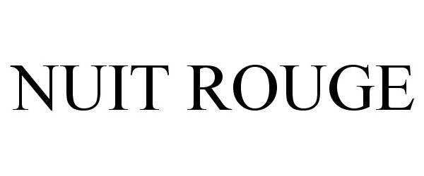 Trademark Logo NUIT ROUGE